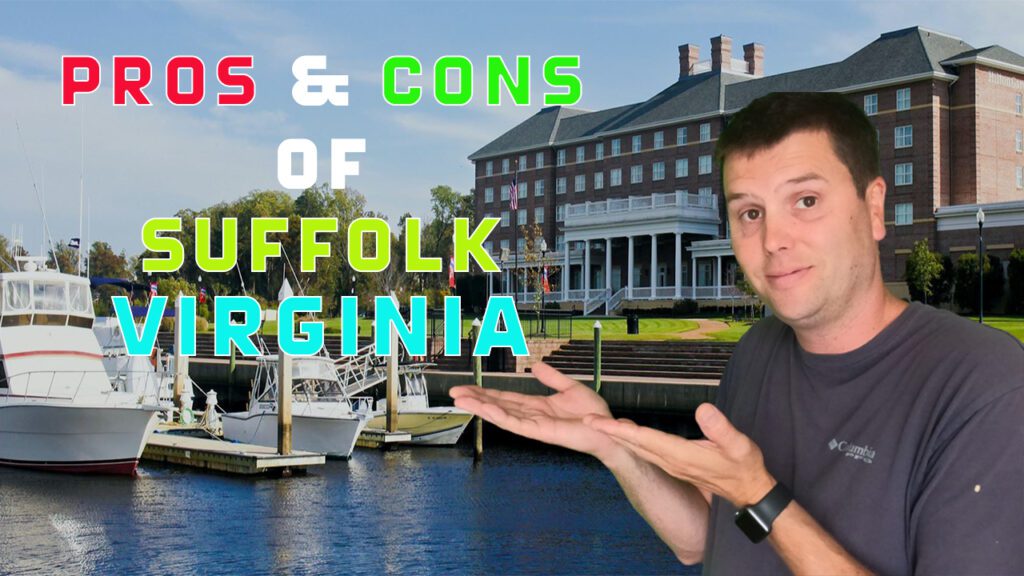 Living in Suffolk Virginia-Pros and Cons