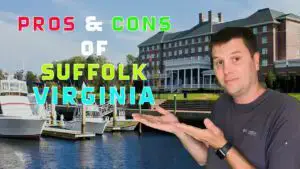 Living in Suffolk Virginia-Pros and Cons