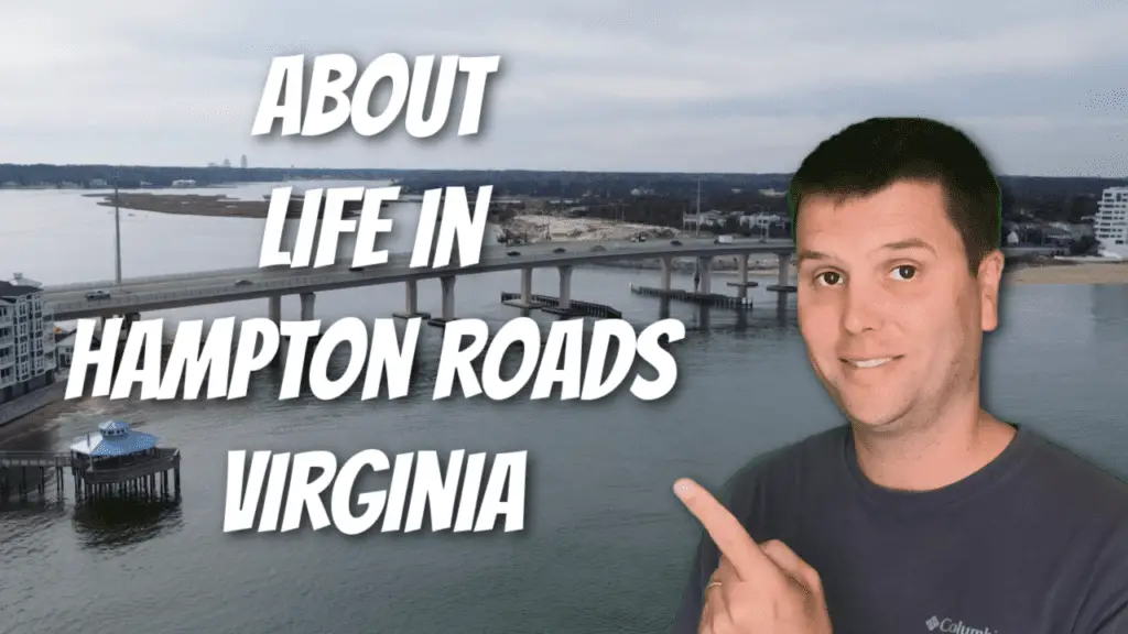 About Life in Hampton Roads Virginia
