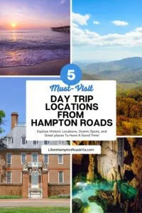 Top 5 Hampton Roads Va Day Trips