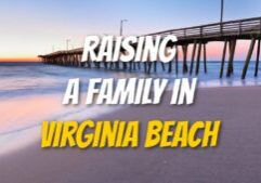 Raising a Family in Virginia Beach Virginia